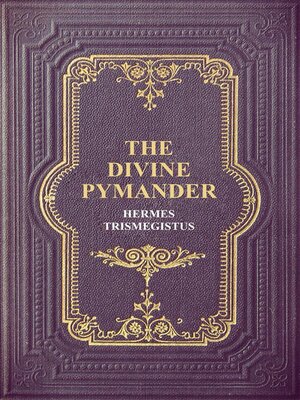cover image of The Divine Pymander